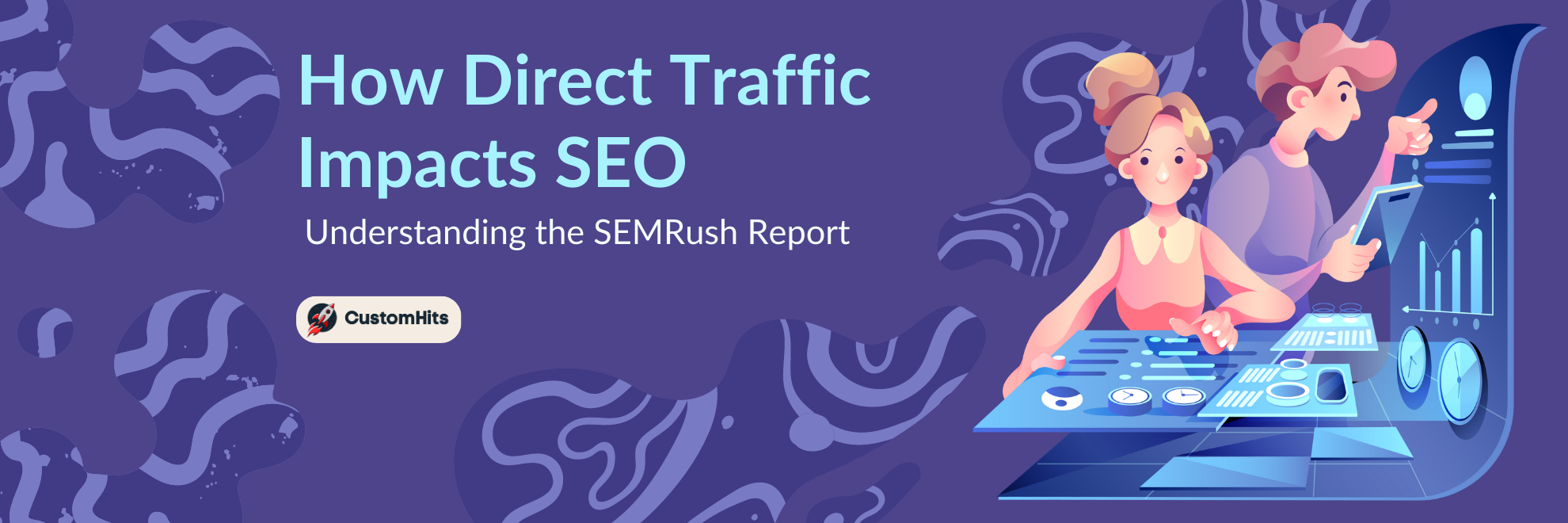 How Direct Traffic Impacts SEO – Understanding the SEMRush Report