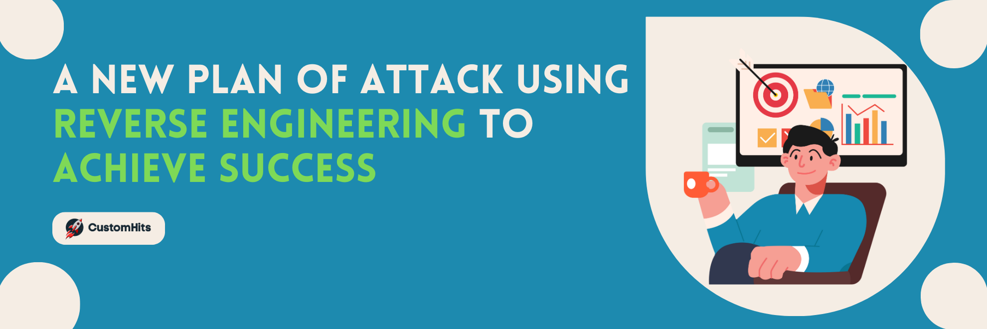 A New Plan of Attack Using Reverse Engineering To Achieve Success