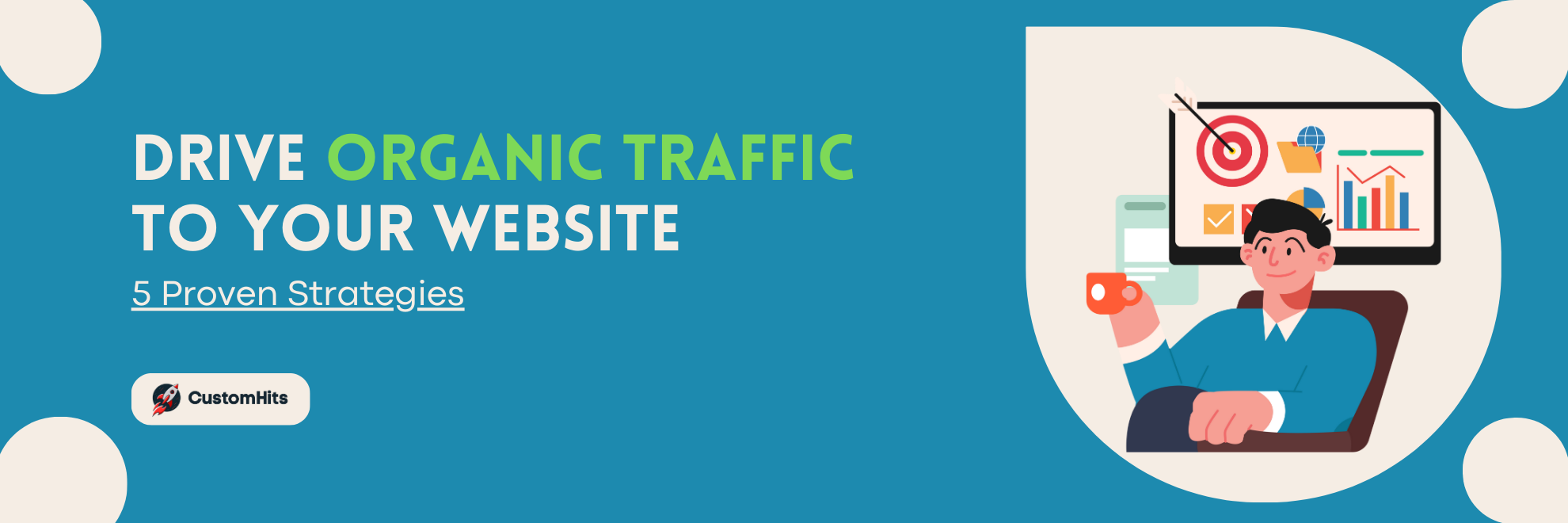 5 Proven Strategies to Drive Organic Traffic to Your Website