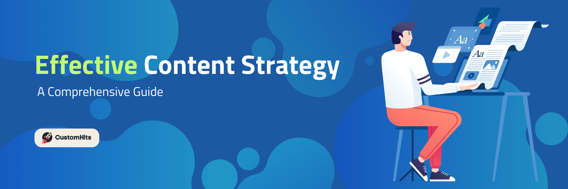 Effective Content Strategy: A Comprehensive Guide