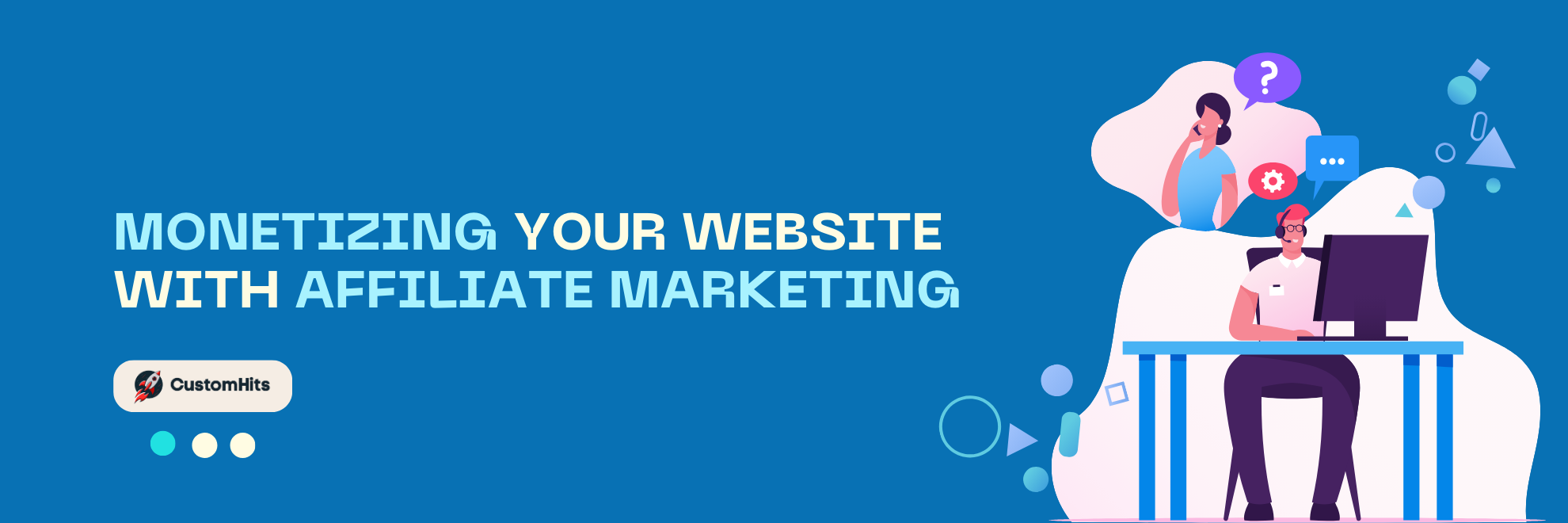 Monetizing Your Website with Affiliate Marketing