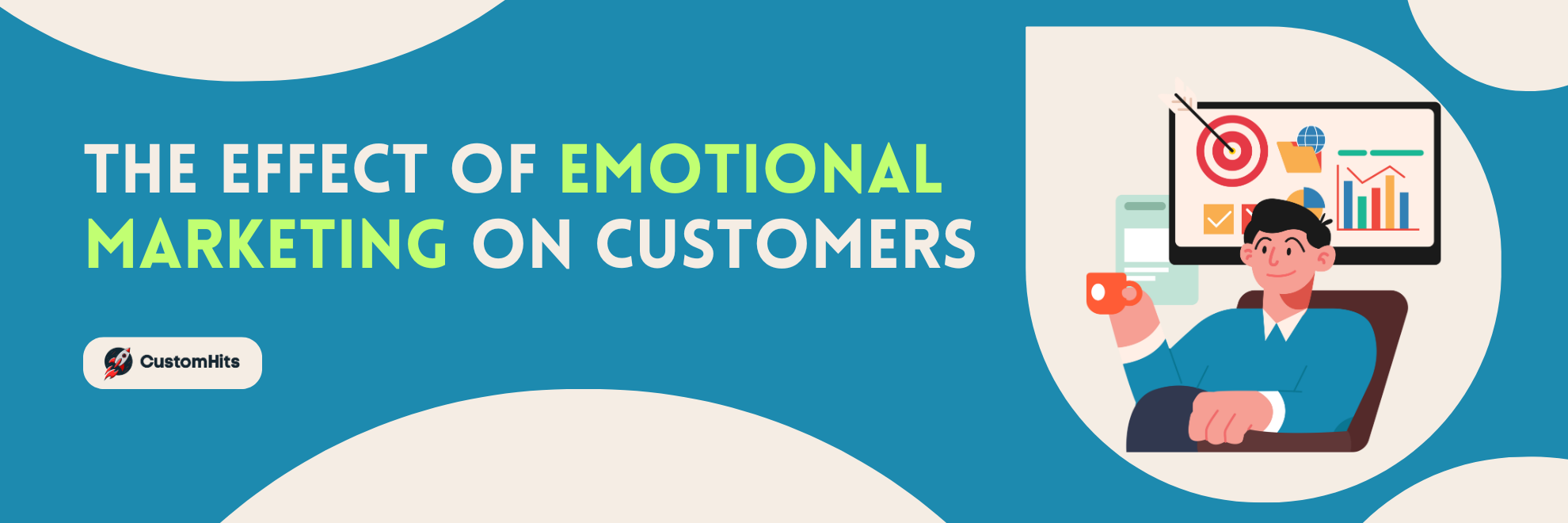 The Effect of Emotional Marketing on Customers