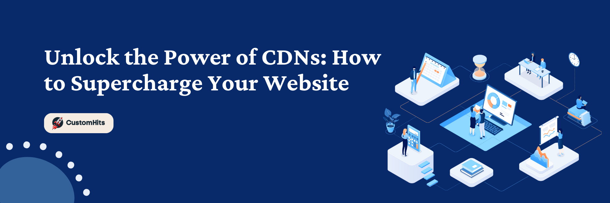 Unlock the Power of CDNs: How to Supercharge Your Website's Speed