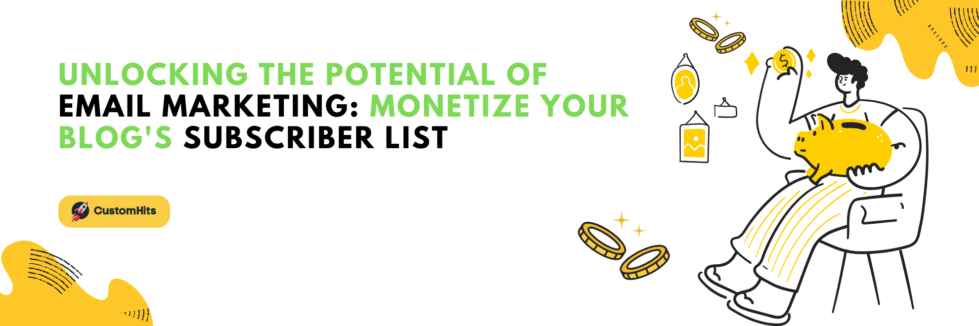 Unlocking the Potential of Email Marketing: Monetize Your Blog's Subscriber List